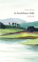 In fruchtbarer Stille Cover des Buches In fruchtbarer Stille (ISBN: 9783745511550)