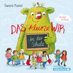 Das kleine WIR in der Schule Cover des Buches Das kleine WIR in der Schule (ISBN: 9783745601435)