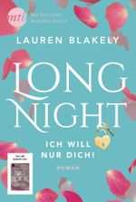 Long Night - Ich will nur dich! Cover des Buches Long Night - Ich will nur dich! (ISBN: 9783745700237)