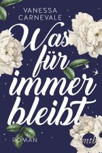 Was für immer bleibt Cover des Buches Was für immer bleibt (ISBN: 9783745700244)