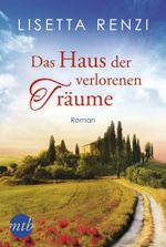 Das Haus der verlorenen Träume Cover des Buches Das Haus der verlorenen Träume (ISBN: 9783745700664)