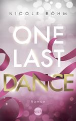 One Last Dance Cover des Buches One Last Dance (ISBN: 9783745701234)