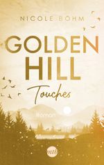Golden Hill Touches Cover des Buches Golden Hill Touches (ISBN: 9783745702972)