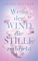 Wenn der Wind die Stille zerbricht Cover des Buches Wenn der Wind die Stille zerbricht (ISBN: 9783745704877)
