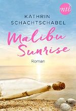 Malibu Sunrise Cover des Buches Malibu Sunrise (ISBN: 9783745750706)