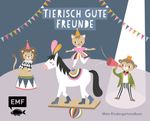 Tierisch gute Freunde – Mein Kindergartenalbum Cover des Buches Tierisch gute Freunde – Mein Kindergartenalbum (ISBN: 9783745900330)