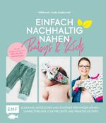 Einfach nachhaltig nähen – Babys & Kids Cover des Buches Einfach nachhaltig nähen – Babys & Kids (ISBN: 9783745901078)
