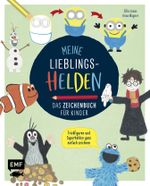 Meine Lieblingshelden – Das Zeichenbuch für Kinder Cover des Buches Meine Lieblingshelden – Das Zeichenbuch für Kinder (ISBN: 9783745903669)