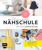 Meine große Nähschule – Alles für den perfekten Einstieg Cover des Buches Meine große Nähschule – Alles für den perfekten Einstieg (ISBN: 9783745905113)