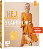 Hej. Skandi-Chic – Band 2 – Lieblingskleidung nähen Cover des Buches Hej. Skandi-Chic – Band 2 – Lieblingskleidung nähen (ISBN: 9783745908909)