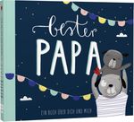 Bester Papa – Ein Eintragbuch über dich und mich Cover des Buches Bester Papa – Ein Eintragbuch über dich und mich (ISBN: 9783745910094)