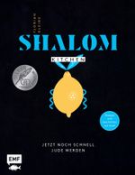 Shalom Kitchen – Jetzt noch schnell Jude werden Cover des Buches Shalom Kitchen – Jetzt noch schnell Jude werden (ISBN: 9783745912104)