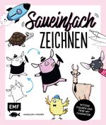 Saueinfach zeichnen Cover des Buches Saueinfach zeichnen (ISBN: 9783745912944)