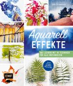 Aquarell-Effekte Cover des Buches Aquarell-Effekte (ISBN: 9783745914689)