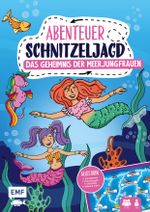 Set: Abenteuer Schnitzeljagd – Das Geheimnis der Meerjungfrauen Cover des Buches Set: Abenteuer Schnitzeljagd – Das Geheimnis der Meerjungfrauen (ISBN: 9783745915259)