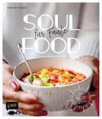 Soulfood für Faule Cover des Buches Soulfood für Faule (ISBN: 9783745915556)