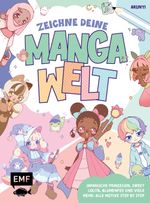 Zeichne deine Manga-Welt Cover des Buches Zeichne deine Manga-Welt (ISBN: 9783745918090)