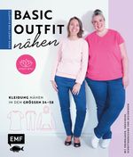 Keine Angst vor Klamotte – Basic-Outfit nähen von Anna Einfach nähen Cover des Buches Keine Angst vor Klamotte – Basic-Outfit nähen von Anna Einfach nähen (ISBN: 9783745918854)