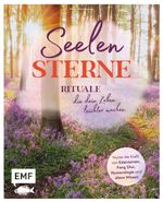 Seelensterne – Rituale, die dein Leben leichter machen Cover des Buches Seelensterne – Rituale, die dein Leben leichter machen (ISBN: 9783745919431)