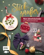 Mein Adventskalender-Buch – Stickzauber Cover des Buches Mein Adventskalender-Buch – Stickzauber (ISBN: 9783745921311)