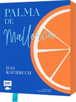 Palma de Mallorca – Das Kochbuch Cover des Buches Palma de Mallorca – Das Kochbuch (ISBN: 9783745921403)