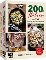 200 x Italien – Die XXL Koch- und Backschule Cover des Buches 200 x Italien – Die XXL Koch- und Backschule (ISBN: 9783745922882)