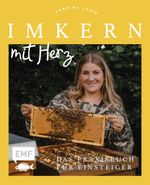 Imkern mit Herz Cover des Buches Imkern mit Herz (ISBN: 9783745923537)