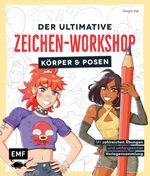 Der ultimative Zeichen-Workshop – Körper und Posen Cover des Buches Der ultimative Zeichen-Workshop – Körper und Posen (ISBN: 9783745924923)