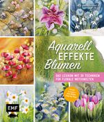 Aquarell-Effekte Blumen Cover des Buches Aquarell-Effekte Blumen (ISBN: 9783745925784)
