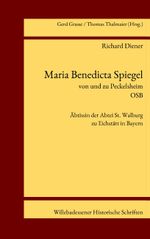 Maria Benedicta Spiegel OSB Cover des Buches Maria Benedicta Spiegel OSB (ISBN: 9783746006321)