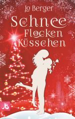 Schneeflockenküsschen Cover des Buches Schneeflockenküsschen (ISBN: 9783746012728)