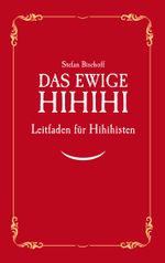Das ewige Hihihi Cover des Buches Das ewige Hihihi (ISBN: 9783746017389)