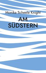 Am Südstern Cover des Buches Am Südstern (ISBN: 9783746018843)