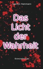 Das Licht der Wahrheit Cover des Buches Das Licht der Wahrheit (ISBN: 9783746031408)