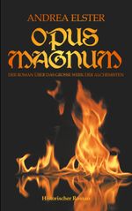 Opus Magnum Cover des Buches Opus Magnum (ISBN: 9783746037165)