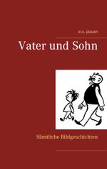 Vater und Sohn Cover des Buches Vater und Sohn (ISBN: 9783746038087)