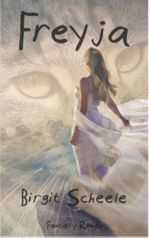 Freyja Cover des Buches Freyja (ISBN: 9783746057347)