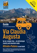 Via Claudia Augusta by car, camper, bus, ... "Altinate" +"Padana" Premium Cover des Buches Via Claudia Augusta by car, camper, bus, ... "Altinate" +"Padana" Premium (ISBN: 9783746059044)