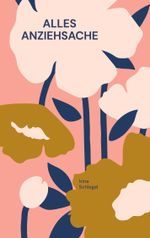 Alles Anziehsache Cover des Buches Alles Anziehsache (ISBN: 9783746063706)