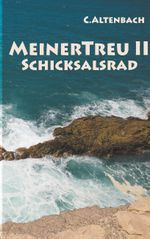 MeinerTreu II Cover des Buches MeinerTreu II (ISBN: 9783746065847)