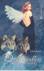 Dunkelwandler Cover des Buches Dunkelwandler (ISBN: 9783746067292)