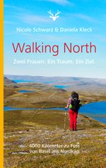 Walking North Cover des Buches Walking North (ISBN: 9783746080536)