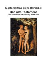 Klosterhalfens kleine Reimbibel Cover des Buches Klosterhalfens kleine Reimbibel (ISBN: 9783746093857)