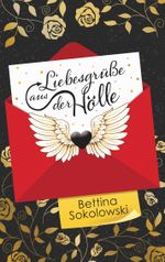 Liebesgrüße aus der Hölle Cover des Buches Liebesgrüße aus der Hölle (ISBN: 9783746096575)