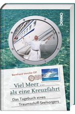 Viel Meer ... als eine Kreuzfahrt Cover des Buches Viel Meer ... als eine Kreuzfahrt (ISBN: 9783746230504)