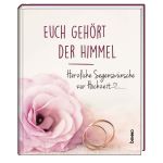 Geschenkbuch »Euch gehört der Himmel« Cover des Buches Geschenkbuch »Euch gehört der Himmel« (ISBN: 9783746249223)