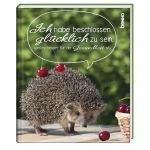 Geschenkbuch »Ich habe beschlossen, glücklich zu sein, weil es besser für die Gesundheit ist« Cover des Buches Geschenkbuch »Ich habe beschlossen, glücklich zu sein, weil es besser für die Gesundheit ist« (ISBN: 9783746252940)