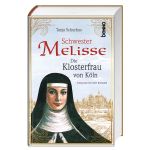 Schwester Melisse Cover des Buches Schwester Melisse (ISBN: 9783746254753)
