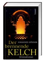 Der brennende Kelch Cover des Buches Der brennende Kelch (ISBN: 9783746257150)