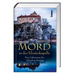 Mord in der Klosterkapelle Cover des Buches Mord in der Klosterkapelle (ISBN: 9783746257839)